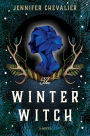 The Winter Witch: A Novel