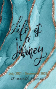 Title: 18 Month Planner July 2021-December 2022 LIFE IS A JOURNEY Weekly and Monthly Calendar: Hardcover Teal Blue Abstract Art Gold Glitter Daily Weekly Agenda Trendy Aesthetic Gift Women Men Teen Girl Boy, Author: Luxe Stationery