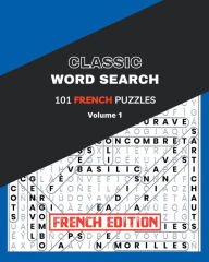Title: Classic Word Search French Edition: Recherche de mots classiques Edition franï¿½aise, Author: Ion Press