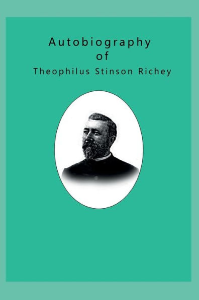 Autobiography of Theophilus Stinson Richey