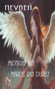 Title: Nevaeh Midnight Sun, Author: Marcel Ray Duriez