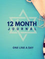 12 Month Journal - One Line a Day: Jewish Journal to Increase Productivity and Mindfulness