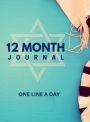 12 Month Journal - One Line a Day: Jewish Journal to Increase Productivity and Mindfulness