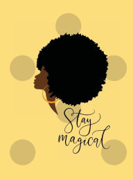 Title: Stay Magical Journal, Author: Dorinda D. Collins
