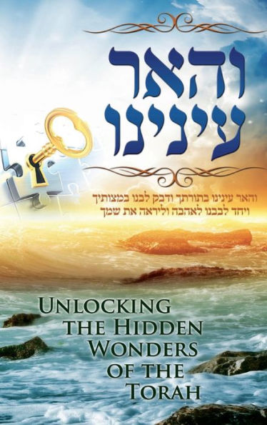 Discovering Torah Wonders - Unlocking the Hidden Wonders of the Torah