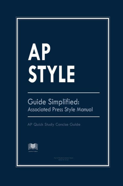 ap-style-guide-simplified-associated-press-style-manual-ap-quick-study