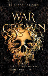 Title: War Crown, Author: Elizabeth Brown