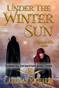 Title: Under the Winter Sun, Author: Carrigan Richards