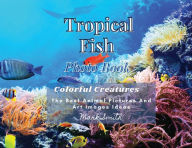 Title: TROPICAL FISH, Author: Mark Smith