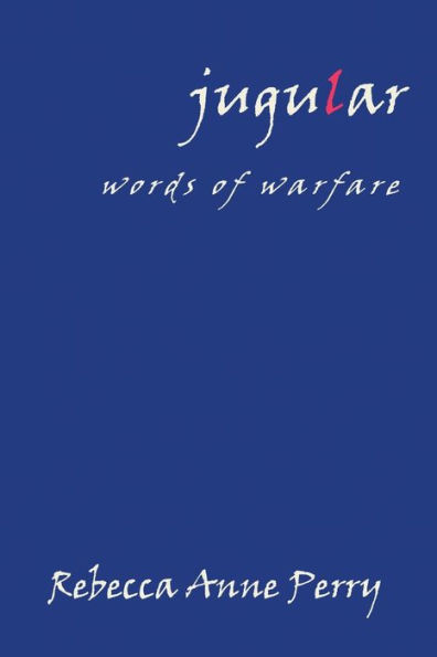 jugular: words of warfare