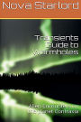 Transients Guide to Wormholes: Alien Encounters on the planet Contraxia