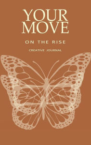 Title: Your Move: On the Rise, Author: Jahnise Cetoute