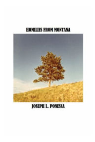 Title: Homilies from Montana, Author: Joseph Ponessa