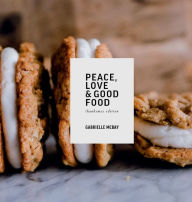 Title: Peace, Love, and Good Food, Author: Gabrielle Mcbay