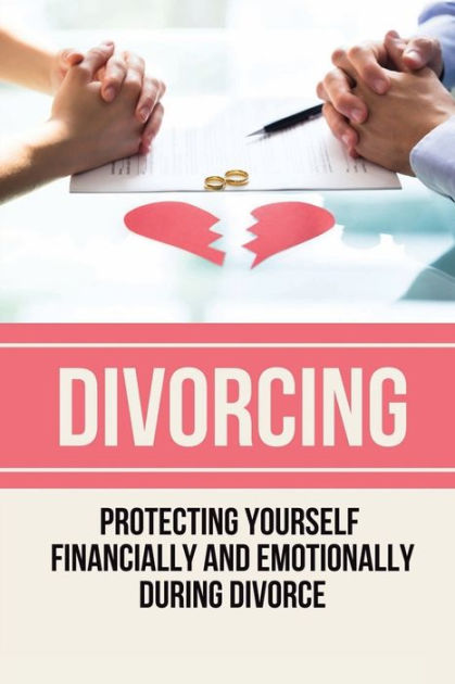 how to protect yourself financially from divorce