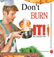 Title: Don't Burn It, Author: David Cole