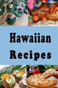 Title: Hawaiian Recipes, Author: Katy Lyons