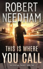 This is Where You Call: A Poker Crime Thriller