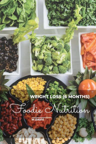 Title: Foodie Nutrition, Author: M Davis