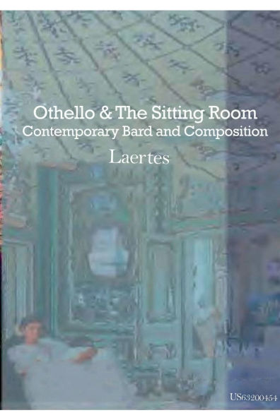 Othello and the Sitting Room: Contemporary Bard and Composition