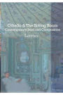 Othello and the Sitting Room: Contemporary Bard and Composition