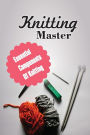Knitting Master: Essential Components Of Knitting: