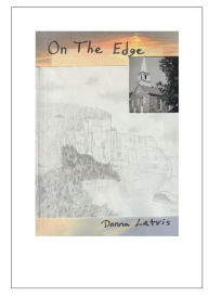 Title: On The Edge, Author: Donna Latvis