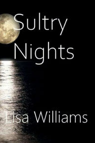 Title: Sultry Nights, Author: Lisa Williams