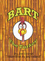 Bart the Turkey