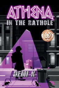 Title: Athena in the Rathole, Author: Demi K