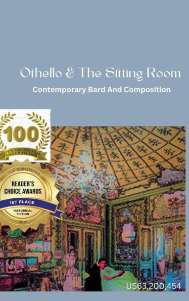 Othello And The Sitting Room: Contemporary Bard & Composition