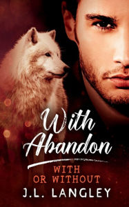 Title: With Abandon, Author: J. L. Langley