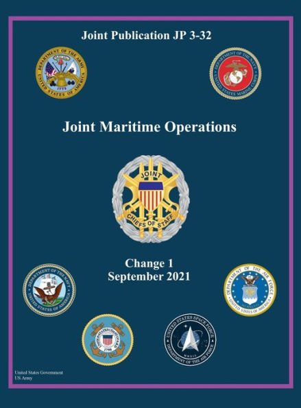 Joint Publication JP 3-32 Joint Maritime Operations Change 1 September 2021