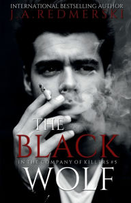 Title: The Black Wolf, Author: J. A. Redmerski