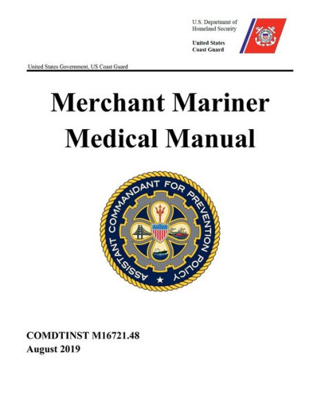 US Coast Guard USCG Merchant Marine Medical Manual COMDTINST M16721.48 August 2019