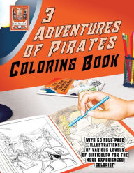 Title: 3 Adventures of Pirates Coloring Book, Author: Robert Schoolcraft