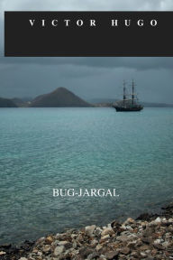 Title: BUG-JARGAL, Author: Victor Hugo