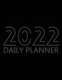 2022 Daily Planner: 12 Month Organizer, Agenda for 365 Days, One Page Per Day with Priorities and To-Do List