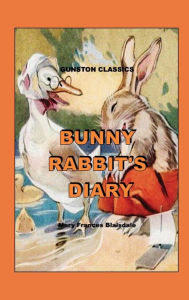 Title: BUNNY RABBIT'S DIARY, Author: Mary Frances Blaisdale
