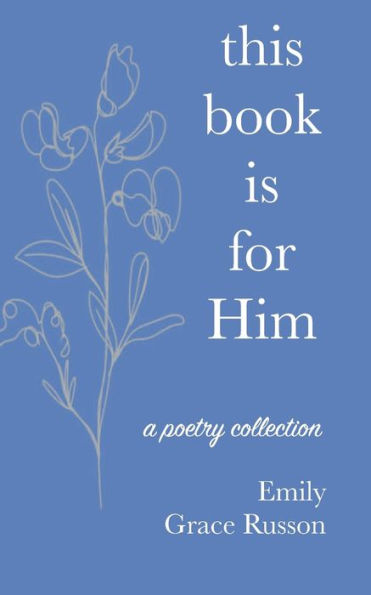 this book is for Him
