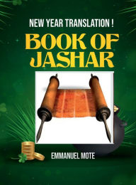 Title: BOOK OF JASHAR New Year Translation: Dark Side of Force, Author: Emmanuel Mote