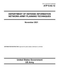 Title: ATP 6-02.12 Department of Defense Information Network - Army Planning Techniques November 2021, Author: United States Government Us Army