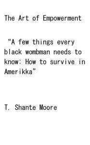 Title: The Art Of Empowerment, Author: Shante