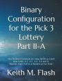 Binary Configuration for the Pick 3 Lottery Part I: The Pick 3 Lottery & All of the Play Patterns