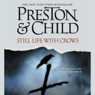 Title: Still Life with Crows (Pendergast Series #4), Author: Douglas Preston