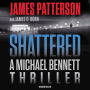 Shattered (Michael Bennett Series #14)