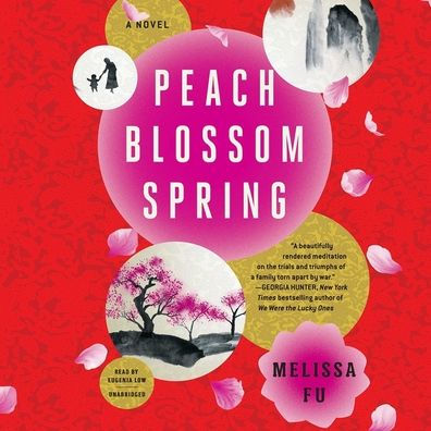 Peach Blossom Spring: A Novel