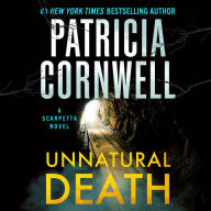 Title: Unnatural Death: A Scarpetta Novel, Author: Patricia Cornwell