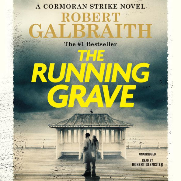 The Running Grave (Cormoran Strike Series #7)