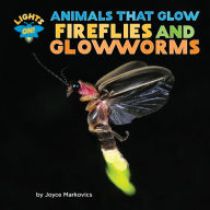 Title: Fireflies and Glowworms, Author: Joyce Markovics